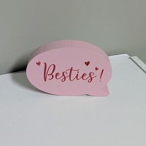 Pink "Besties!" Decorative Speech Bubble Sign